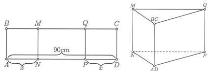 Cho một tấm nhôm hình chữ nhật ABCD có AD = 90 cm. Ta gạp tấm nhôm theo hai cạnh (ảnh 1)