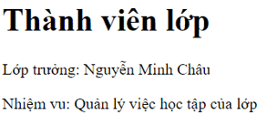 Yêu cầu Em hãy tạo trang web thanhvienlop.html có nội dung như ở Hình 9