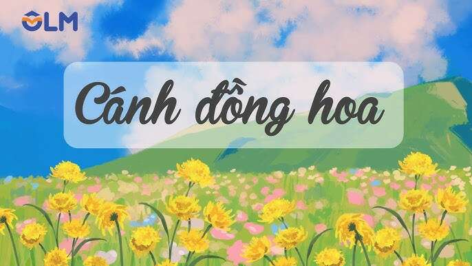 TOP 10 bài Kể sáng tạo câu chuyện Thanh âm của gió hoặc Cánh đồng hoa (ảnh 1)