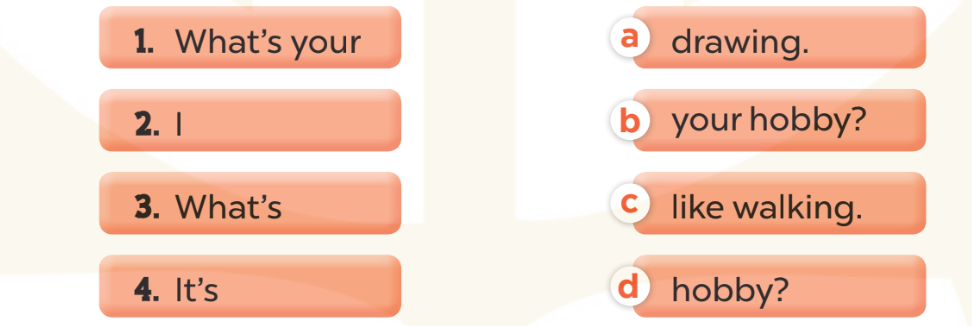 Sách bài tập Tiếng Anh lớp 3 Unit 5 trang 21 Sentence patterns - Kết nối tri thức (ảnh 1)