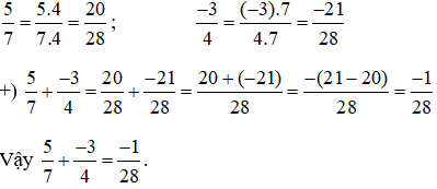 Để thực hiện phép cộng 5/7 + -3/4, em hãy làm theo các bước sau